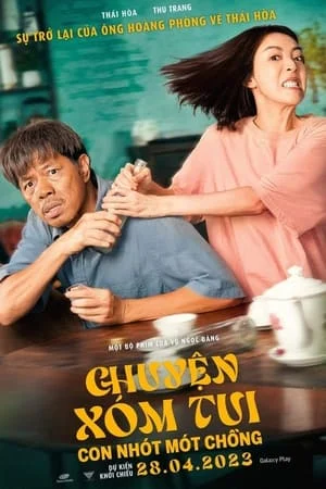 Chuyện Xóm Tui: Con Nhót Mót Chồng (Chuyện Xóm Tui: Con Nhót Mót Chồng)