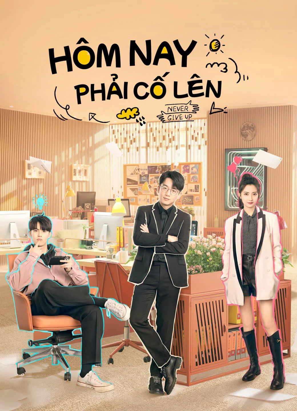 Poster phim Hôm Nay Phải Cố Lên