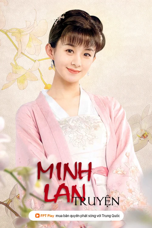 Poster phim Minh Lan Truyện
