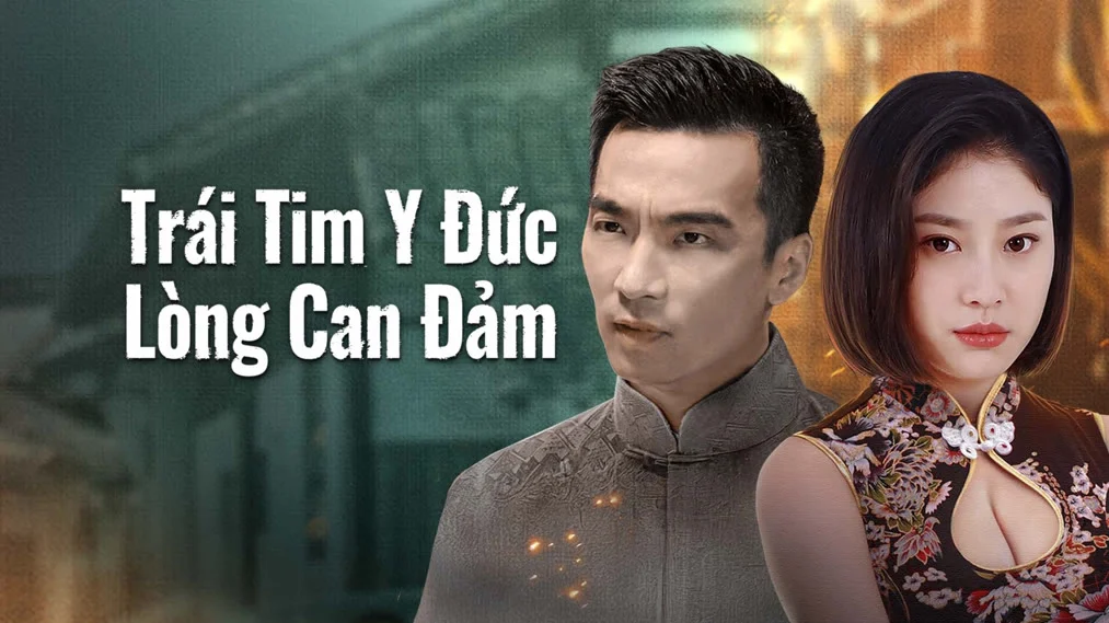 Trái Tim Y Đức: Lòng Can Đảm (The Secret Of Chivalrous Courage And Medical Heart)