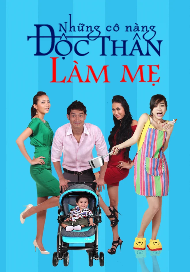 Poster phim Những Cô Nàng Độc Thân Làm Mẹ